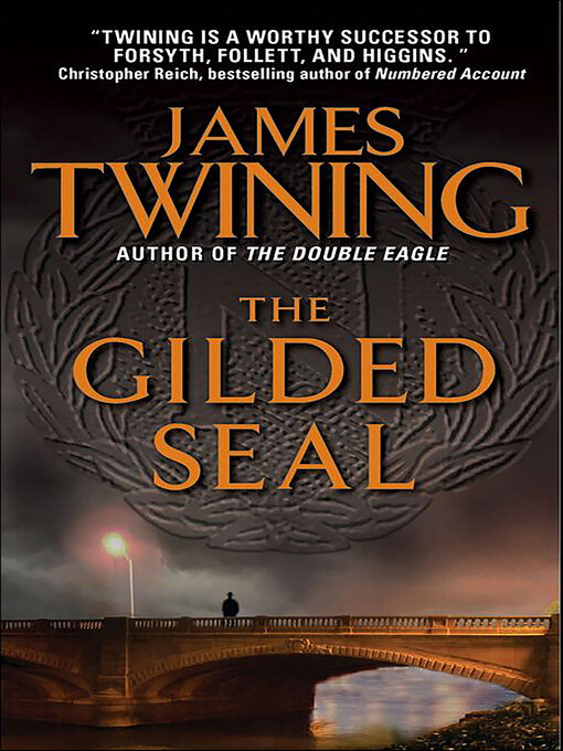 Title details for The Gilded Seal by James Twining - Available